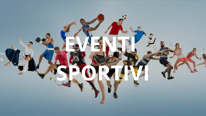 EVENTI SPORTIVI